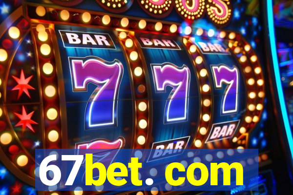 67bet. com